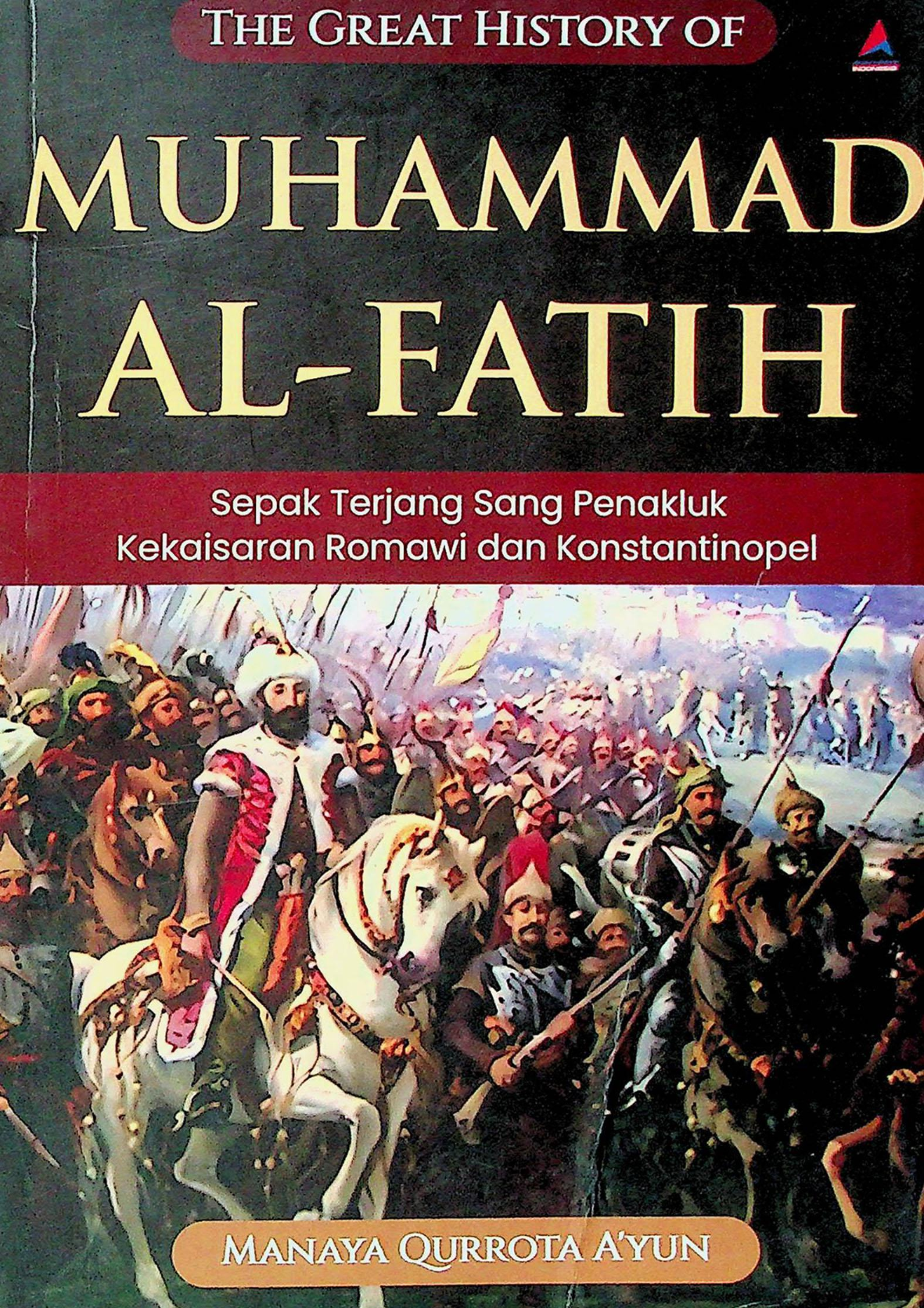 The Great History Of Muhammad Al-Fatih
